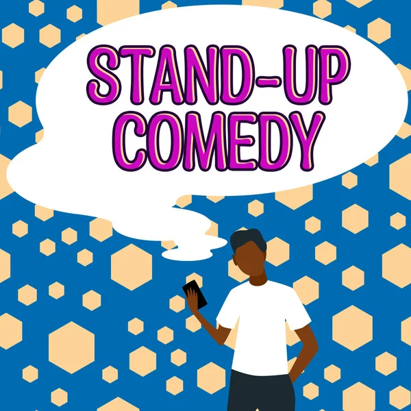 Inspiration showing sign Stand Up Comedy, Business showcase Comedian performing speaking in front of live audience