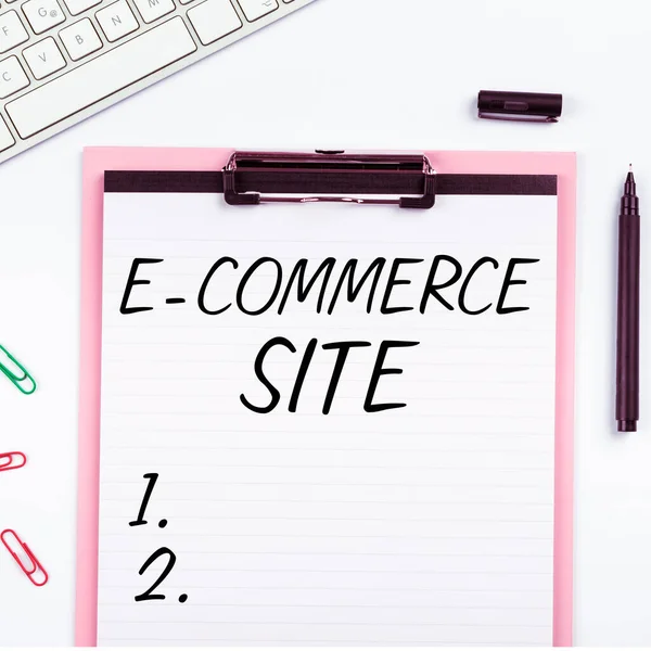 Sign displaying E Commerce Site, Internet Concept activity of buying or selling of products on online services