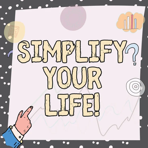 Signo Escritura Mano Simplifique Vida Idea Negocio Enfocada Importante Deje —  Fotos de Stock