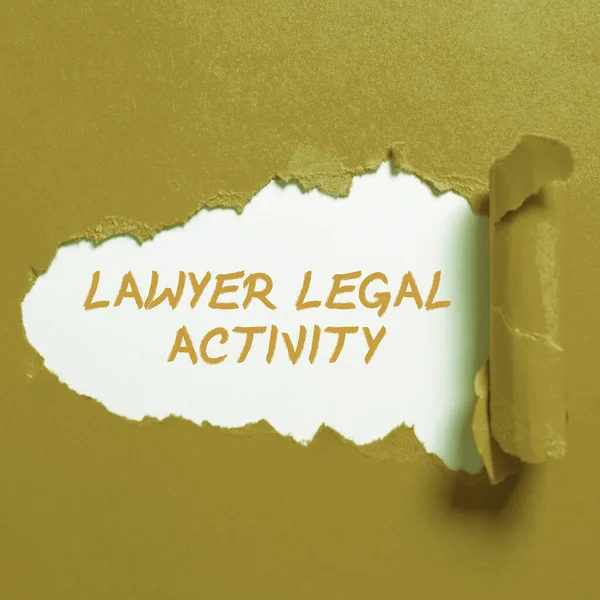 Writing displaying text Lawyer Legal Activity, Business idea prepare cases and give advice on legal subject