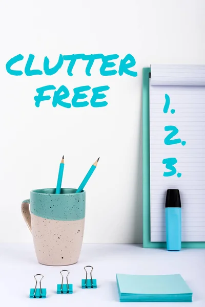 Sinal Escrita Mão Clutter Free Palavra Escrito Bem Organizado Organizado — Fotografia de Stock