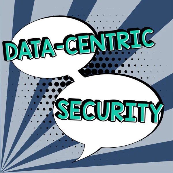 Leyenda Texto Que Presenta Data Centric Security Escaparate Negocios Implica —  Fotos de Stock