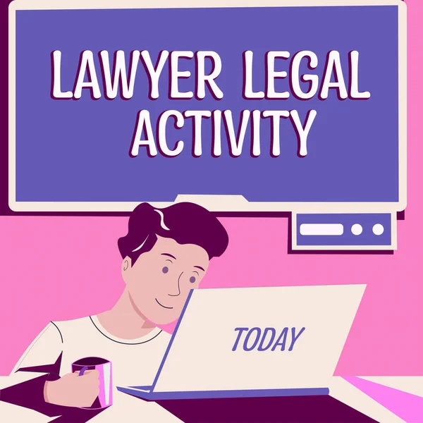 Text caption presenting Lawyer Legal Activity, Business concept prepare cases and give advice on legal subject