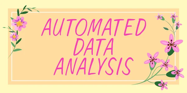 Text sign showing Automated Data Analysis, Concept meaning Artificial intelligence and deep learning technology
