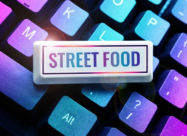 ストリートフードを表示する標識 通りや他の公共の場所でベンダーによって販売されるビジネスアプローチ調理食品 — ストック写真