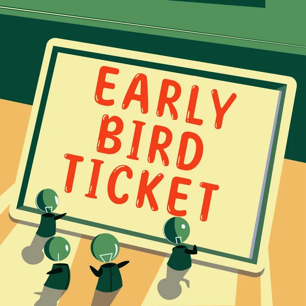 Segnaletica Che Mostra Early Bird Ticket Foto Concettuale Acquistare Biglietto — Foto Stock