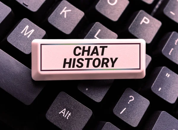 Text showing inspiration Chat History, Internet Concept archive of transcripts from online chat and instant messaging