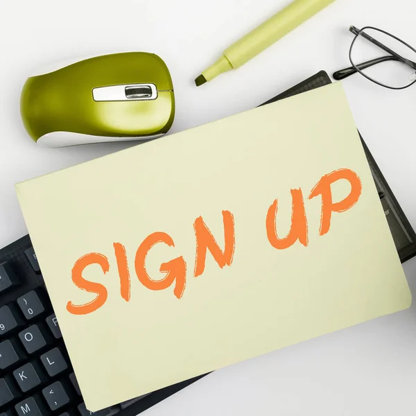 Hand writing sign Sign Up, Business idea use your information to register in website team college or blog