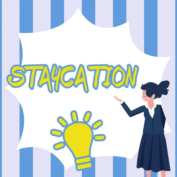 Cartel Mostrando Staycation Word Escrito Unas Vacaciones Pasadas Casa Disfrutando — Foto de Stock