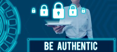 Metin başlığı sunar Otantik ol, Sözcük Otantik ol Cesaret gerektiren bir şey yap ve kendine karşı dürüst ol