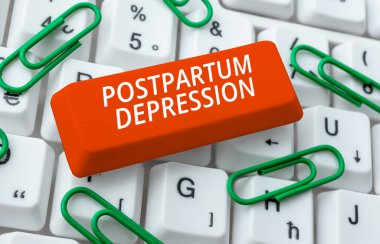 Metin gösterimi Postpartum Depresyonu, İş genel değerlendirmesi Doğumdan sonra yoğun depresyon içeren bir ruh hali bozukluğu