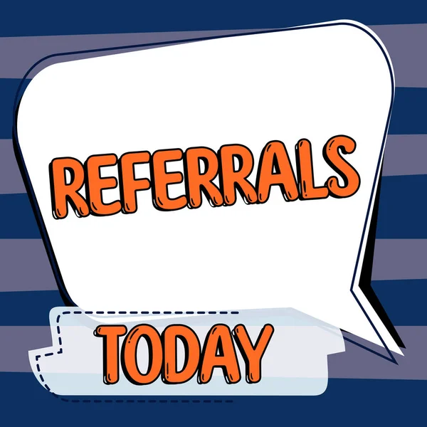 Conceptual Display Referrals Concept Meaning Act Referring Someone Something Consultation — Stock Photo, Image