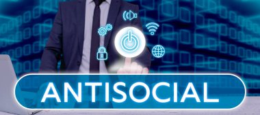 Antisosyal, İnternet Konsepti 'nin organize topluma zarar verdiğini gösteren metin işareti sapıyor