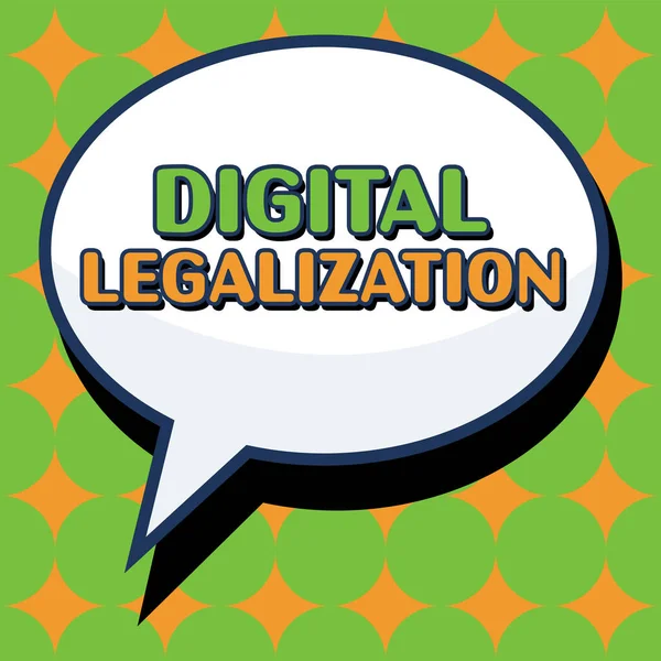Signo Texto Que Muestra Legalización Digital Enfoque Empresarial Acompañado Tecnología — Foto de Stock
