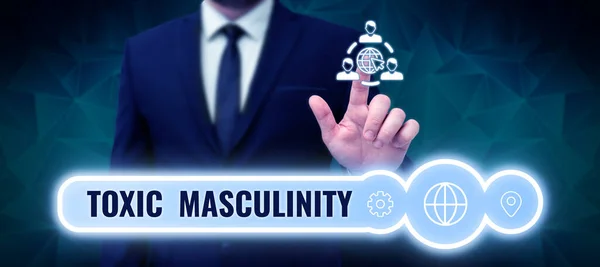 Konzeptionelle Zurschaustellung Toxic Masculinity Geschäftsübersicht Beschreibt Enge Repressive Vorstellungen Über — Stockfoto