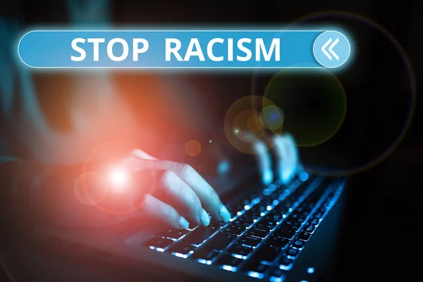 Hand Skrift Tecken Stoppa Rasism Begreppet Innebär Slutet Antagonism Riktad — Stockfoto