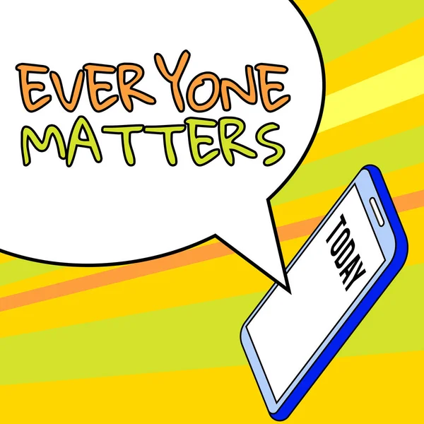 Inspiration Zeigt Zeichen Everybody Matters Internet Konzept Alle Menschen Haben — Stockfoto