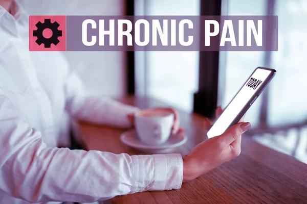 Writing displaying text Chronic Pain, Concept meaning Pain that extends beyond the expected period of healing