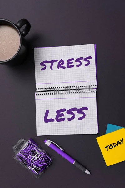 Sign Displaying Stress Less Word Written Stay Away Problems Out — Stock Photo, Image