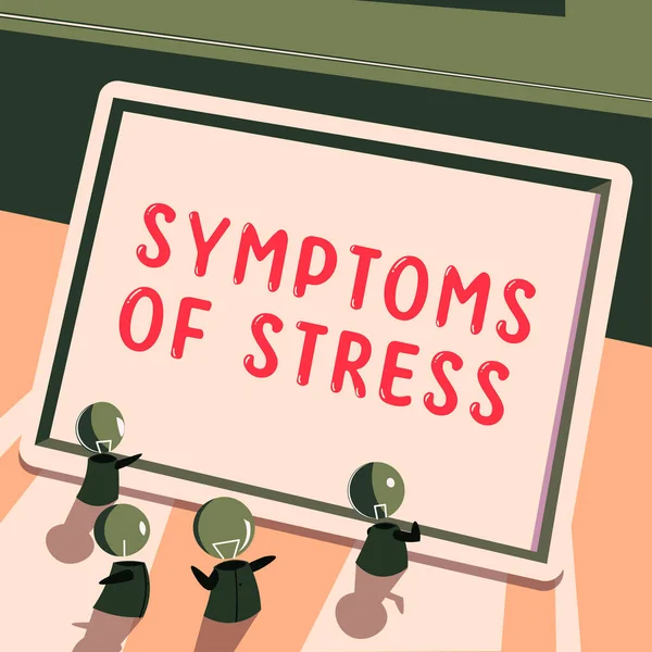Ручний Писемний Знак Симптоми Стресу Поняття Означає Служити Симптомом Або — стокове фото