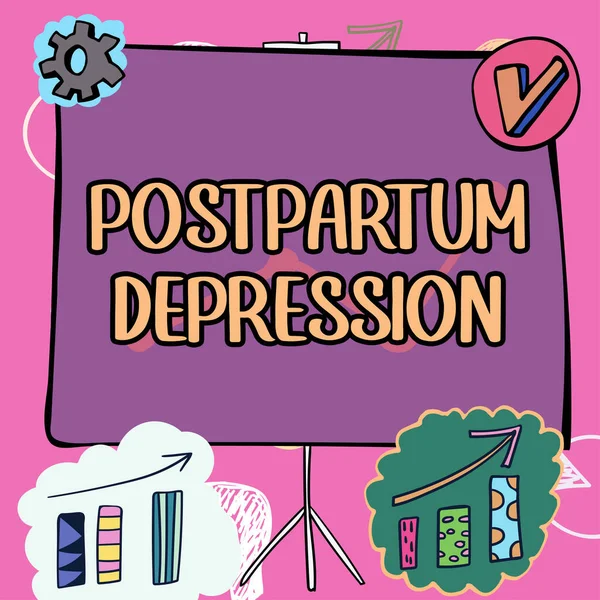 Sign displaying Postpartum Depression, Word Written on a mood disorder involving intense depression after giving birth