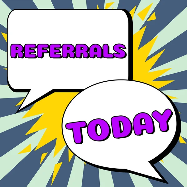 Text Sign Showing Referrals Business Overview Act Referring Someone Something — Stock Photo, Image