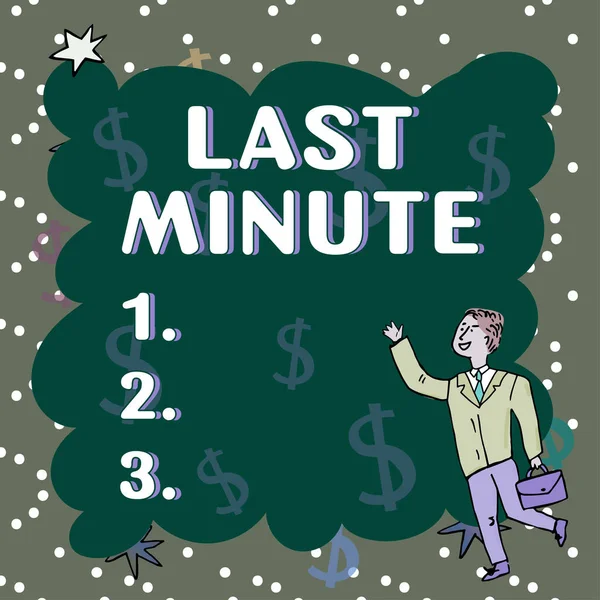 Szöveg Megjelenítése Last Minute Business Showcase Done Occurring Latest Possible — Stock Fotó