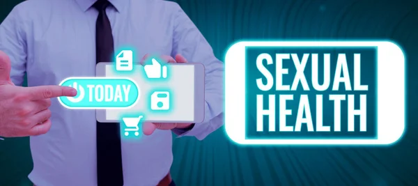 Sign displaying Sexual Health, Business idea Healthier body Satisfying Sexual life Positive relationships