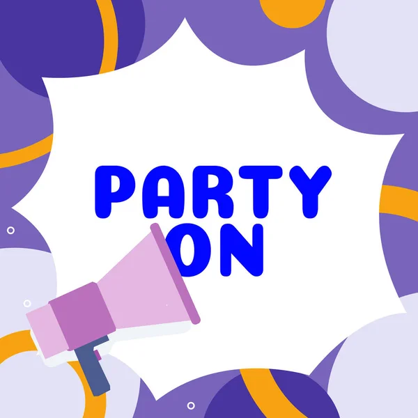Texto Presentando Party Concepto Internet Mantener Seguir Pasando Buen Rato —  Fotos de Stock