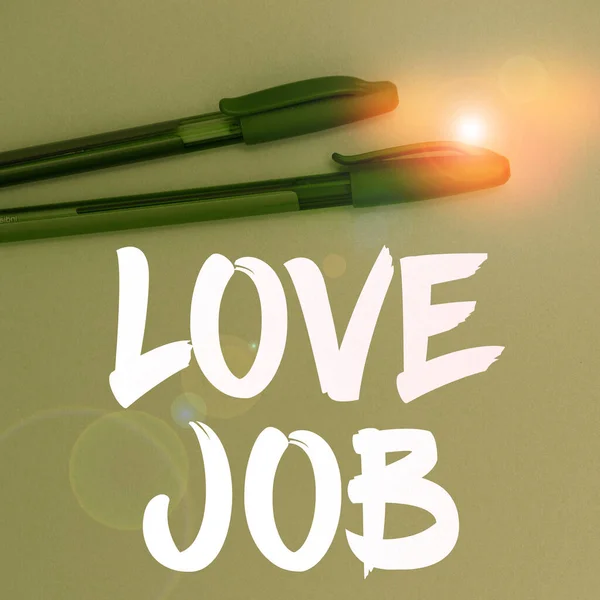 Conceptual caption Love Job, Word for designed to help locate a fulfilling job that is right for us