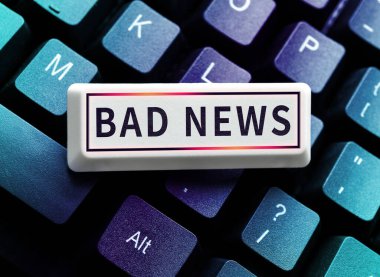 Text sign showing Bad News, Conceptual photo unwelcome thing or person trouble hust happened to something clipart