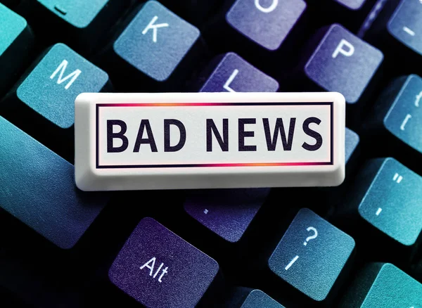 Text Sign Showing Bad News Conceptual Photo Unwelcome Thing Person — Stock Photo, Image
