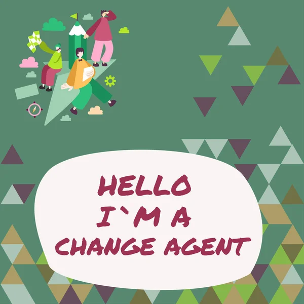 Bejelentkezés Megjelenítése Hello Change Agent Üzleti Kirakat Valaki Vagy Valami — Stock Fotó