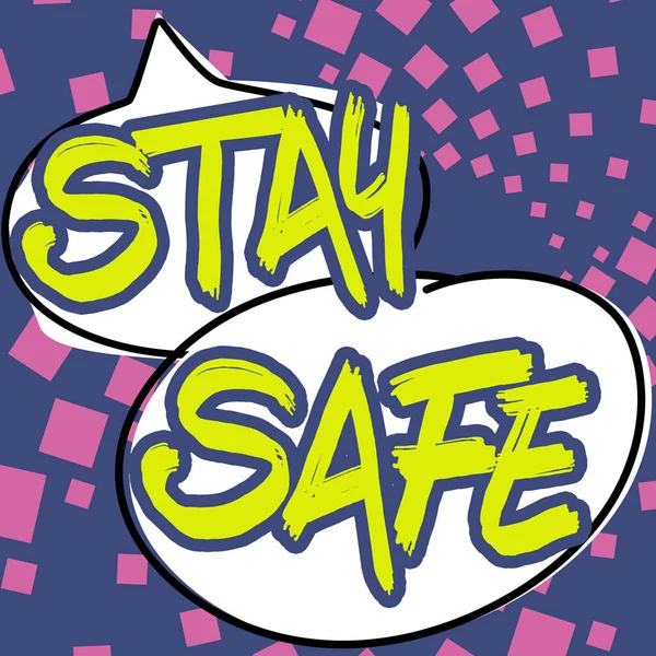 Koncepcionális Felirat Maradj Biztonságos Word Biztonságos Fenyegető Veszély Kár Vagy — Stock Fotó