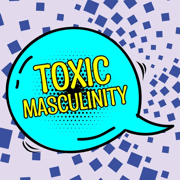 Handschrift Zeichen Toxic Masculinity Konzept Bedeutung Beschreibt Enge Repressive Art — Stockfoto
