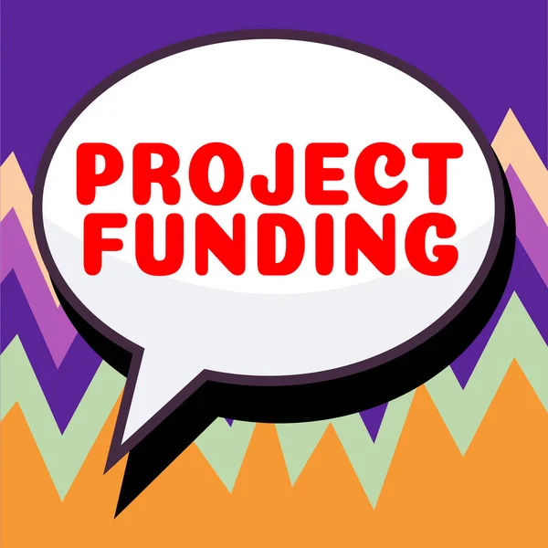 Konzeptionelle Bildunterschrift Project Funding Konzept Bedeutet Für Die Gründung Bezahlen — Stockfoto
