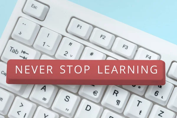 Handschrifttekst Never Stop Learning Internet Concept Doorgaan Met Het Verbeteren — Stockfoto