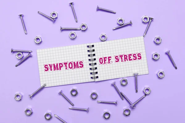 Schreiben Von Textanzeigen Symptome Von Stress Geschäftsidee Die Als Symptom — Stockfoto