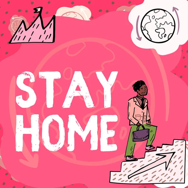 Cartello Che Mostra Stay Home Internet Concept Non Uscire Attività — Foto Stock
