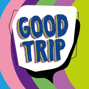 İyi yolculuklar, iş gezileri, seyahatler, tekne, tren, otobüs ya da herhangi bir araç tarafından yürütülen mesajlar.