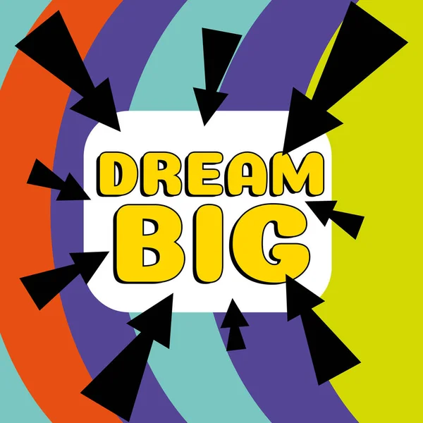 Inspiratie Toont Teken Dream Big Business Showcase Denken Aan Iets — Stockfoto