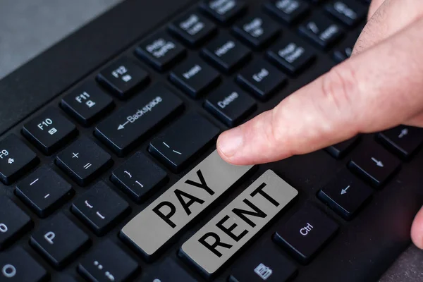 Text caption presenting Pay Rent, Business idea To pay money in exchange for the use of someone elses property