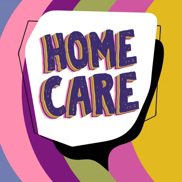 展示家庭护理 商业概览的标志人们可以获得最佳舒适服务的地方 — 图库照片