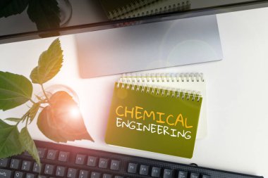 Kimya Mühendisliği 'ni gösteren tabela, iş yaklaşımı endüstriyel kimya uygulaması ile ilgili gelişen şeyler