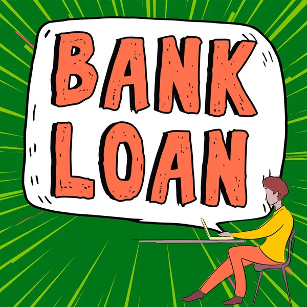 Text caption presenting Bank Loan, Concept meaning an amount of money loaned at interest by a bank to a borrower