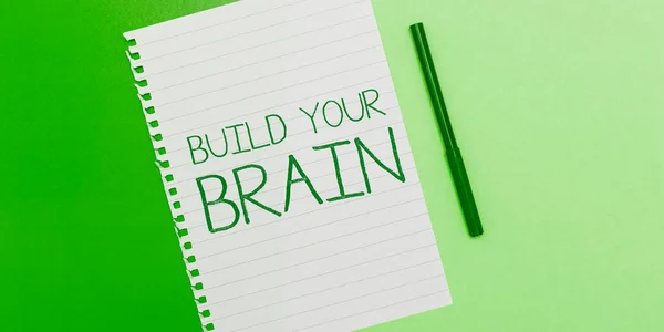 Handschrift Teken Build Your Brain Concept Betekenis Mentale Activiteiten Handhaven — Stockfoto