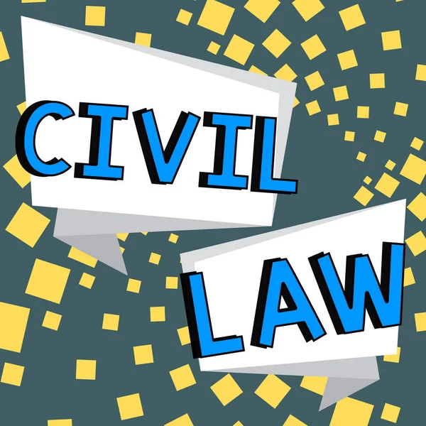 Writing displaying text Civil Law, Business showcase Law concerned with private relations between members of community