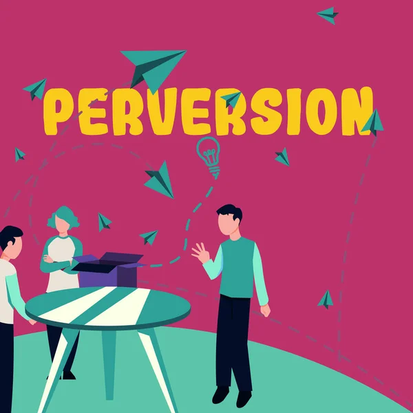 Textzeichen Mit Perversion Geschäftsidee Beschreibt Jemanden Dessen Handeln Keiner Weise — Stockfoto