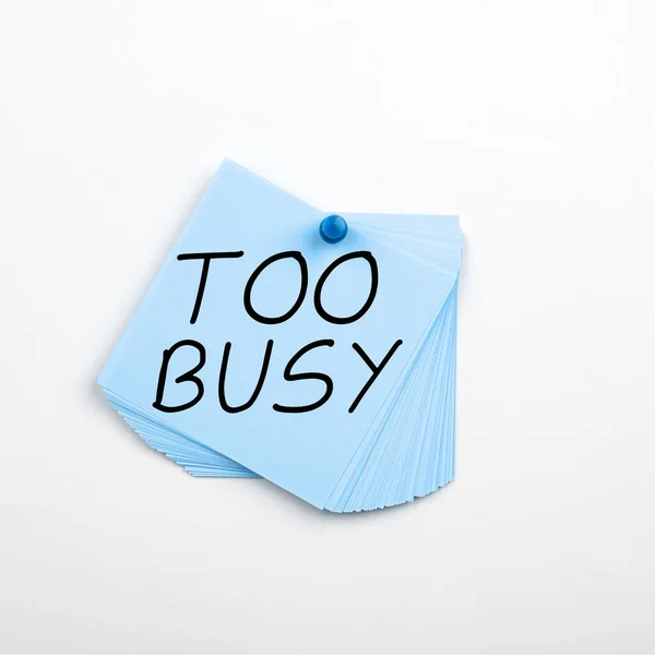 Text Showing Inspiration Too Busy Business Showcase Time Relax Idle — Stock Photo, Image