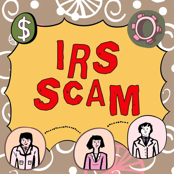 Podpis Tekstowy Przedstawiający Irs Scam Internet Concept Ukierunkowanych Podatników Udając — Zdjęcie stockowe